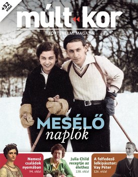 Múlt-kor történelmi magazin 2021. tél: Mesélő naplók - 2021.11.29.