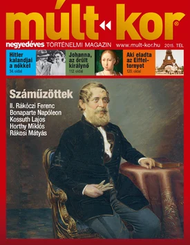 Múlt-kor történelmi magazin 2015. tél: Száműzöttek - 2015.11.25.