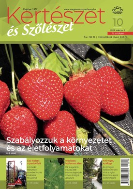 Kertészet és Szőlészet 2024/10. - 2024.03.06.