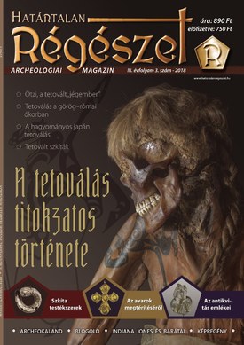 Határtalan Régészet A tetoválás titokzatos története - 2018.09.01.