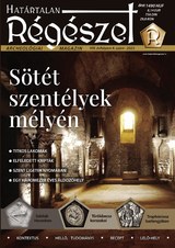 Határtalan Régészet: Sötét szentélyek mélyén