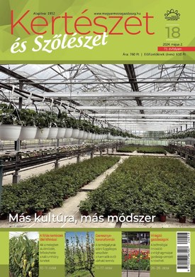 Kertészet és Szőlészet 2024/18. - 2024.05.02.