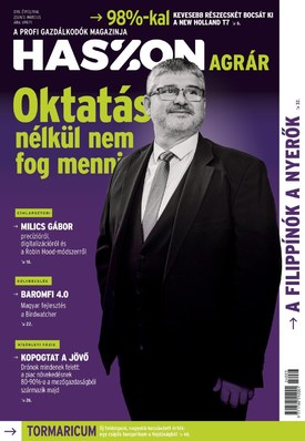 Haszon Agrár magazin 2024/március - 2024.03.15.
