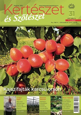 Kertészet és Szőlészet 2024/31. - 2024.07.31.