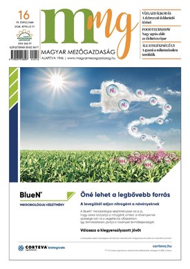 Magyar Mezőgazdaság 2024/16. - 2024.04.17.