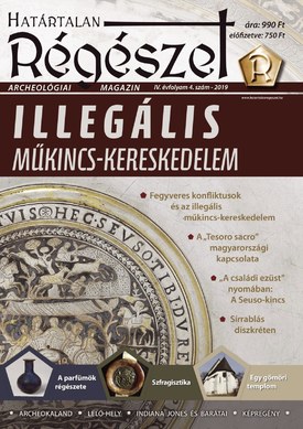 Határtalan Régészet Illegális műkincs-kereskedelem - 2019.12.01.