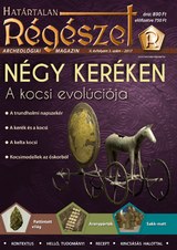 Határtalan Régészet: Négy keréken