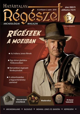 Határtalan Régészet Régészek a moziban - 2019.06.01.