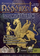 Határtalan Régészet: Sosemvolt állatok