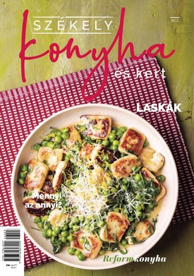 Székely Konyha és Kert 2026/3. - 2026.03.01.