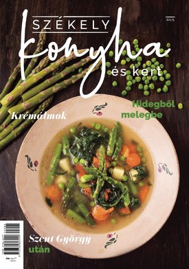 Székely Konyha és Kert 2025/5. - 2025.05.19.