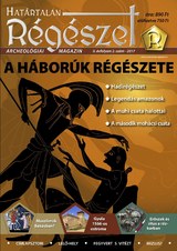 Határtalan Régészet: A háborúk régészete