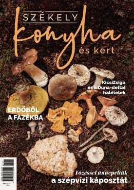 Székely Konyha és Kert 2023/11. - 2023.11.01.