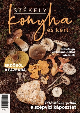 Székely Konyha és Kert 2023/11. - 2023.11.01.