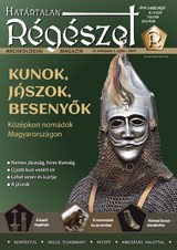 Határtalan Régészet: Kunok, jászok, besenyők – Középkori nomádok Magyarországon