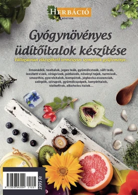 Herbáció bookazine Gyógynövényes üdítőitalok készítése - 2021.08.13.