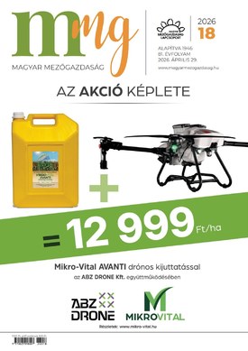 Magyar Mezőgazdaság 2026/18. - 2026.04.29.