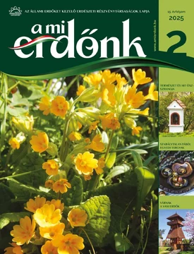 A Mi Erdőnk 2025/2. - 2025.04.16.