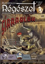 Határtalan Régészet: Sírrablók