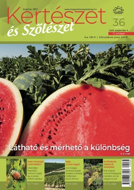 Kertészet és Szőlészet 2024/36. - 2024.09.04.
