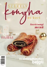 Székely Konyha és Kert: 2023/12.