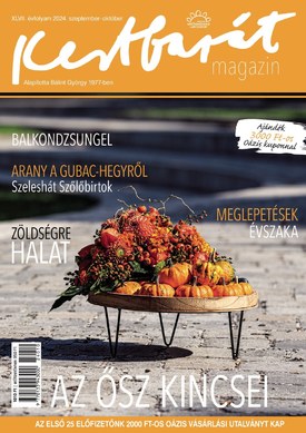 Kertbarát Magazin Kertbarát Magazin - 2024.09.22.