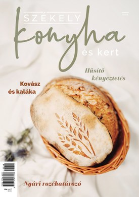 Székely Konyha és Kert 2025/8. - 2025.08.15.