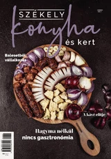 Székely Konyha és Kert: 2024/1.