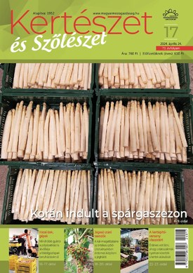 Kertészet és Szőlészet 2024/17. - 2024.04.24.