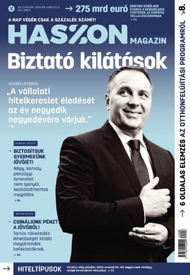 Haszon magazin 2024/augusztus - 2024.08.09.