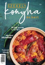 Székely Konyha és Kert: Székely Konyha és Kert