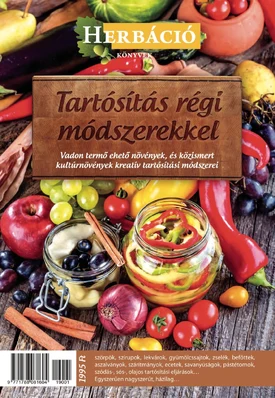 Herbáció bookazine Tartósítás régi módszerekkel  - 2019.06.22.