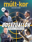 Bosszúállók - Politikai leszámolások (Jubileumi szám)