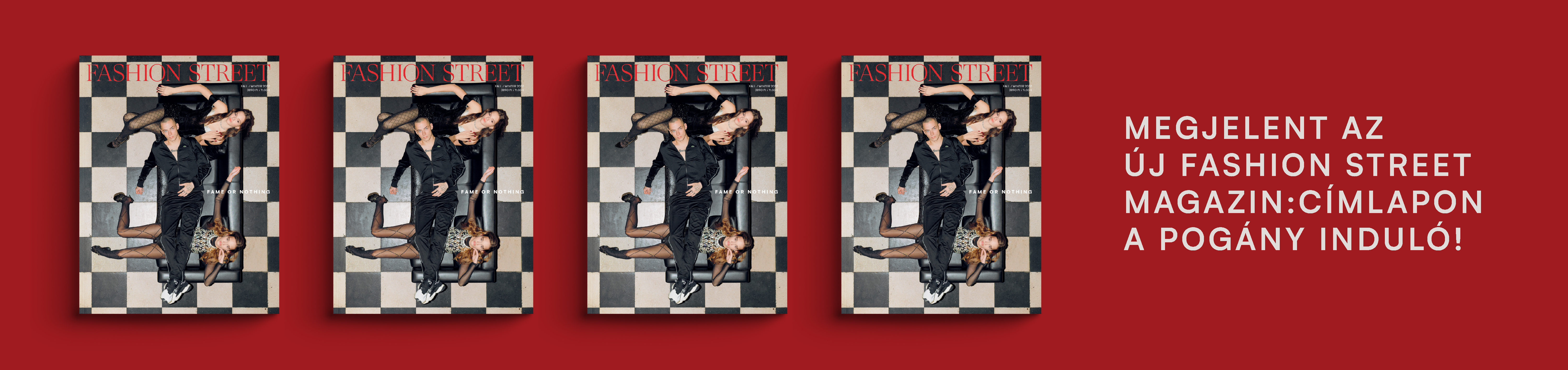 Megjelent az új Fashion Street Magazin: Címlapon a Pogány Induló!